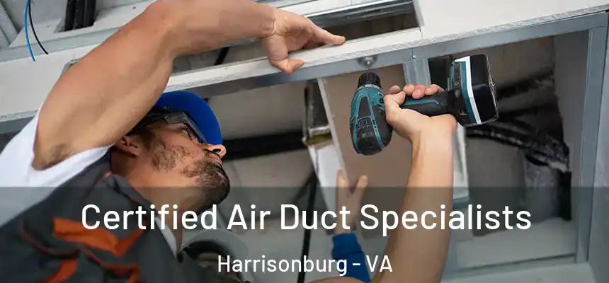  Certified Air Duct Specialists Harrisonburg - VA