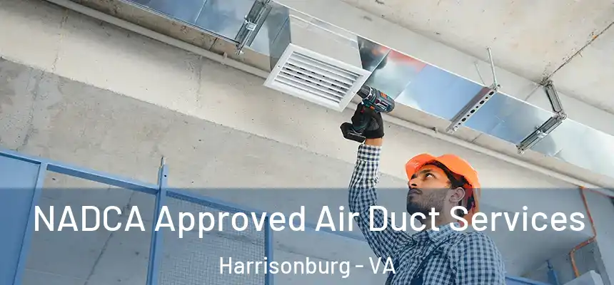  NADCA Approved Air Duct Services Harrisonburg - VA
