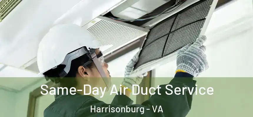  Same-Day Air Duct Service Harrisonburg - VA