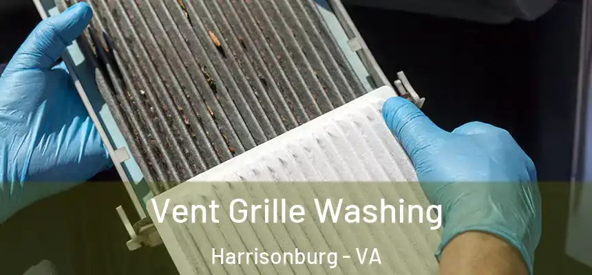  Vent Grille Washing Harrisonburg - VA